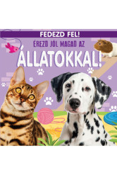 Érezd jól magad az állatokkal!