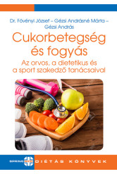 Cukorbetegség és fogyás - Az orvos, a dietetikus és a sport szakedző tanácsaival