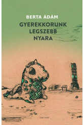 Gyerekkorunk legszebb nyara