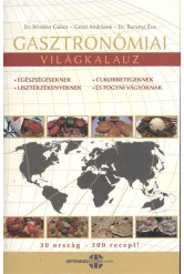 Gasztronómiai világkalauz /30 ország - 300 recept!