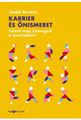 Karrier és önismeret - Találd meg önmagad a munkában!