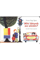 Mit látunk az utcán? /Leporelló