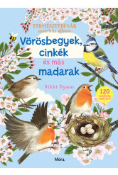Vörösbegyek, cinkék és más madarak - Természetbúvár matricás album