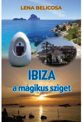 Ibiza a mágikus sziget