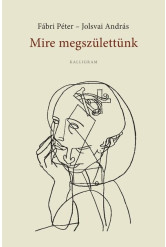 Mire megszülettünk