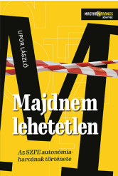Majdnem lehetetlen - Az SZFE autonómiaharcának története