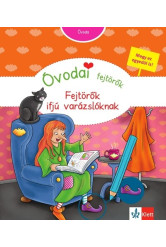 Óvodai fejtörők - Fejtörők ifjú varázslóknak - Színes készségfejlesztő feladatlapok óvodásoknak.