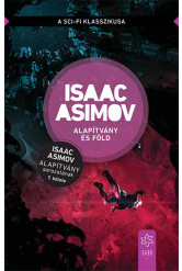 Alapítvány és Föld - Alapítvány sorozat 7. (új kiadás).
