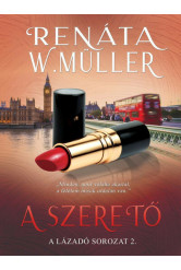 A szerető - A lázadó-sorozat 2.