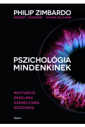 Pszichológia mindenkinek 3. - Motiváció - Érzelmek - Személyiség - Közösség (új kiadás)