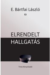 Elrendelt hallgatás