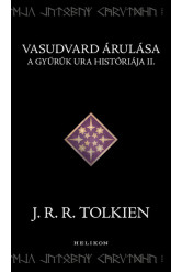Vasudvard árulása - A Gyűrűk Ura históriája II.