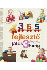 365 fejlesztő játék 3 éves korig (új kiadás)