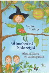 Abrakadabra és varázspaszta - Almaboszi kalandjai