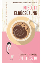 Mielőtt elbúcsúzunk