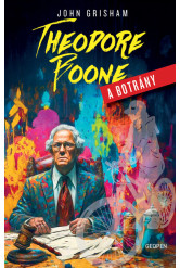 Theodore Boone - A botrány - A tizenéves ügyvédpalánta újra nyomoz