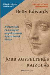 Jobb agyféltekés rajzolás - A kreativitás és a művészi magabiztosság fejlesztésének új útja (e-könyv)