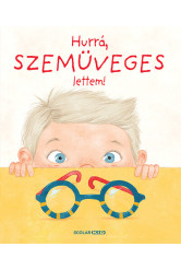 Hurrá, szemüveges lettem!