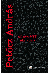 az anyáért, aki alszik