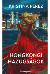 Hongkongi hazugságok