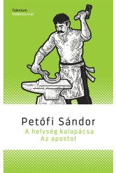A helység kalapácsa / Az apostol - Talentum Diákkönyvtár