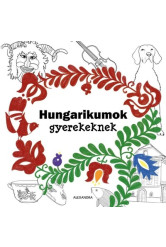 Hungarikumok gyerekeknek