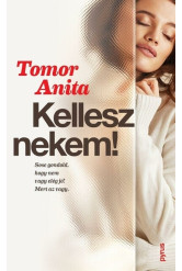 Kellesz nekem!