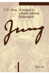 A nyugati és a keleti vallások lélektanáról (ÖM 11. kötet) (3. kiadás) - Jung-sorozat
