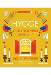 Hygge – A dán életforma művészete
