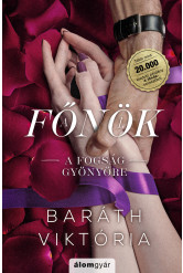 A fogság gyönyöre (bővített újrakiadás) (e-könyv)