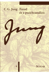 Freud és a pszichoanalízis - Jung-sorozat 4. (2. kiadás)