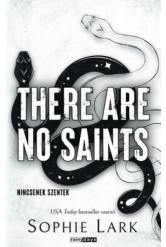 There Are No Saints - Nincsenek szentek