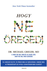 Hogy ne öregedj - Élj hosszú életet és őrizd meg az egészésged: ismerd meg az öregedésgátlás nyolc leghatékonyabb eszközét