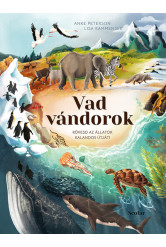 Vad vándorok - Kövesd az állatok kalandos útját!