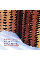 Corium inspiratum – Bőrtárgy tervezés - Ars Poetica