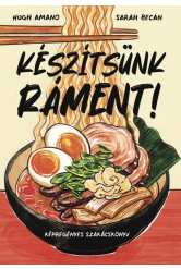 Készítsünk ráment! - Képregényes szakácskönyv