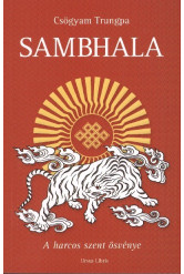 Sambhala /A harcos szent ösvénye