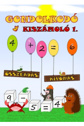 Gondolkodó - Kiszámoló 1. (összeadás, kivonás) - Gondolkodó