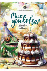 Mire gondolsz? - A kaméleon szülinapja