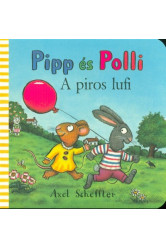 Pipp és Polli - A piros lufi (lapozó)