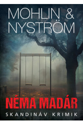 Néma madár - Skandináv krimik