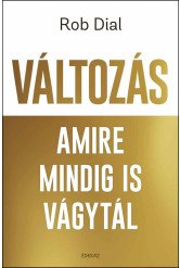 Változás amire mindig is vágytál (e-könyv)