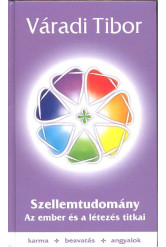 Szellemtudomány 1. - Az ember és a létezés titkai
