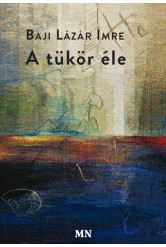 A tükör harmadik oldala - Irodalmi és művészeti írások