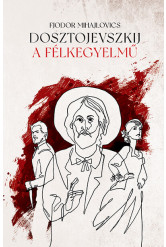 A félkegyelmű (új kiadás)