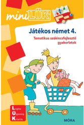Játékos német 4. - Tematikus szókincsfejlesztő gyakorlatok - miniLÜK