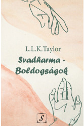 Svadharma - Boldogságok