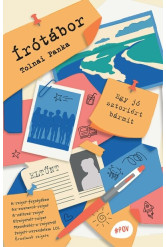 Írótábor - Egy jó sztoriért bármit - #POV