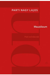 Mauzóleum - Hat színdarab