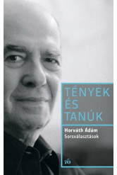Sorsválasztások - Tények és Tanúk